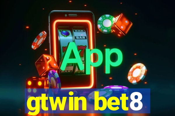 gtwin bet8